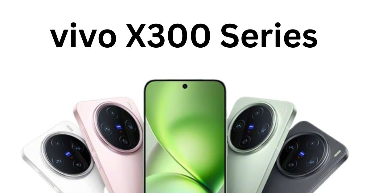 Vivo X300 Series